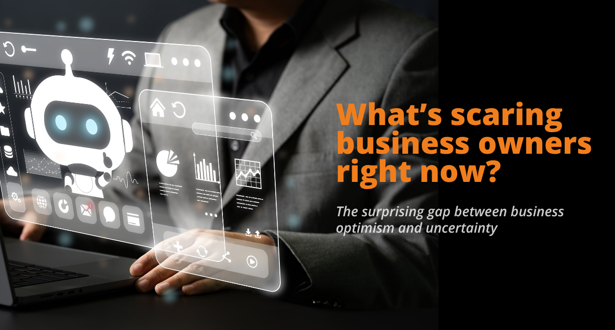What's scaring business owners right now?